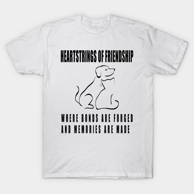 Heartstrings of Friendship: Where Bonds Are Forged and Memories Are Made T-Shirt by Double You Store